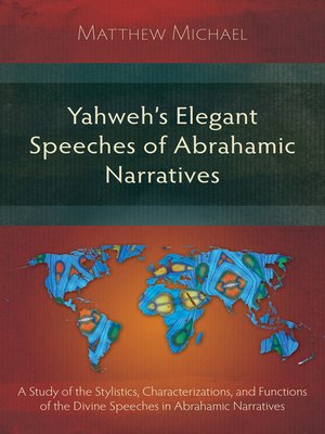 cover image of Yahweh's Elegant Speeches of the Abrahamic Narratives